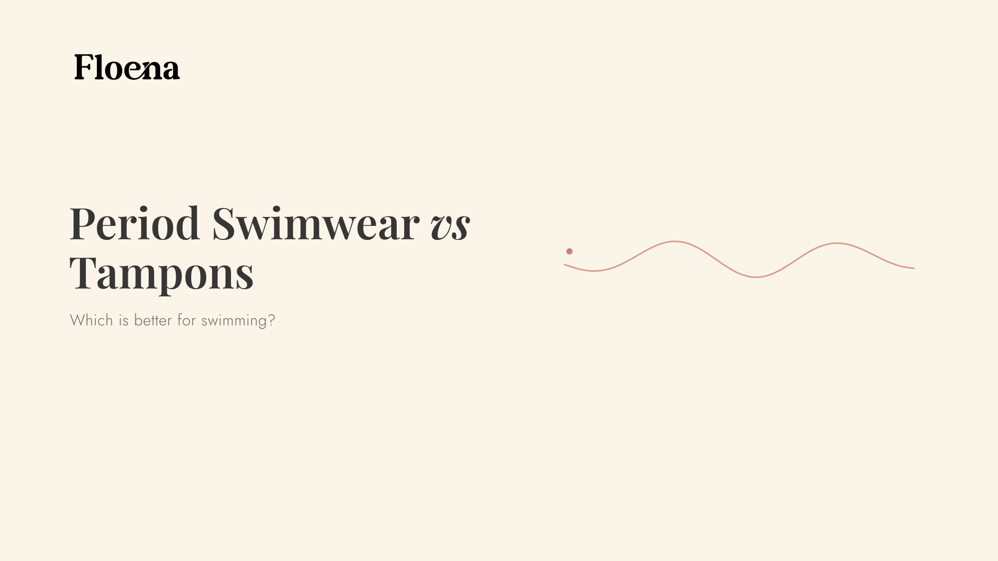 Period Swimwear vs Tampons: Which Is Better for Swimming?